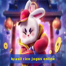 brasil rico jogos online